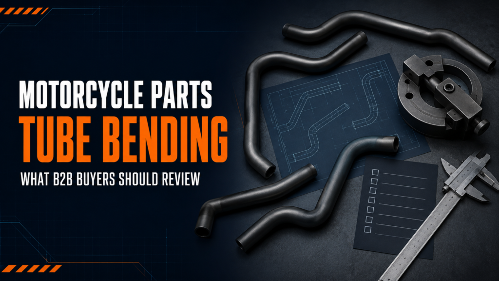Motorcycle parts tube bending guide with bent tubes, tooling, drawing and review checklist 标题（Title）
